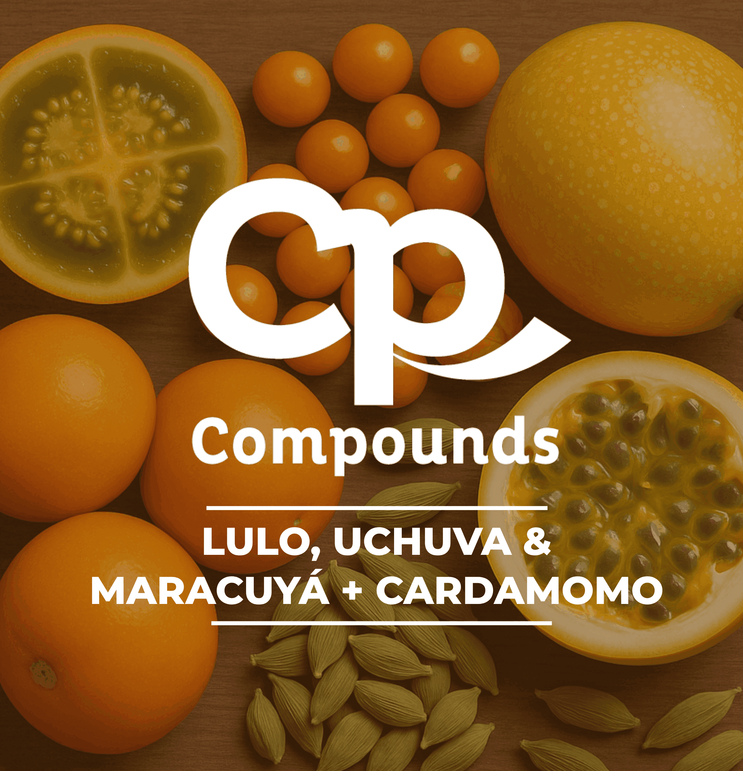 Cp Compounds Lulo, Uchuva y Maracuyá + Cardamomo
